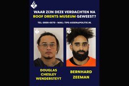 Politie deelt identiteit en foto’s van twee aangehouden verdachten kunstroof in Assen